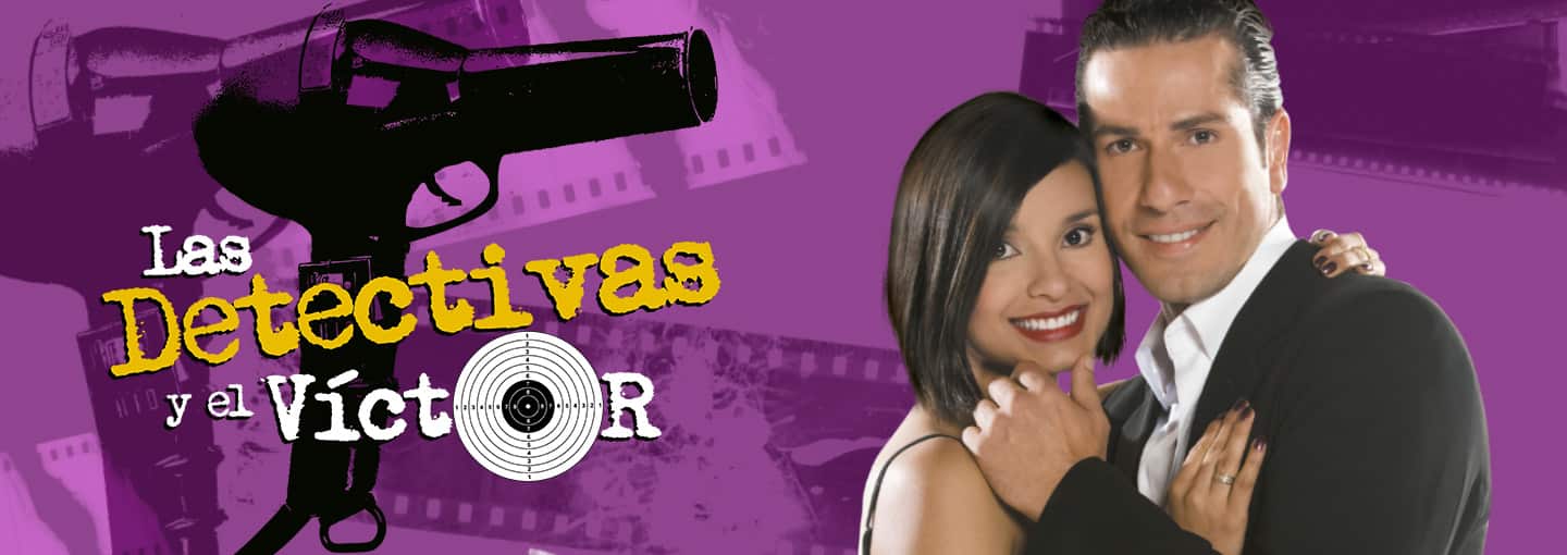 Las Detectivas y el Víctor